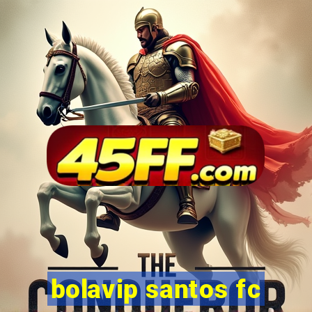 bolavip santos fc
